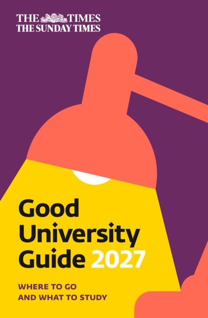 The Times Good University Guide 2027