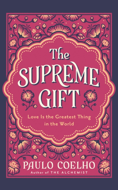 The Supreme Gift