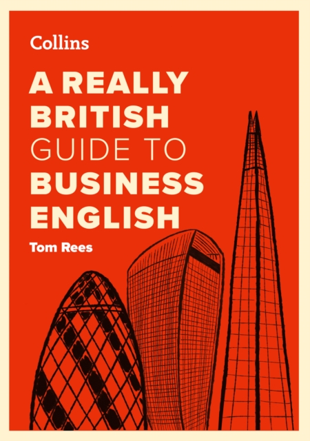 A Really British Guide to Business English