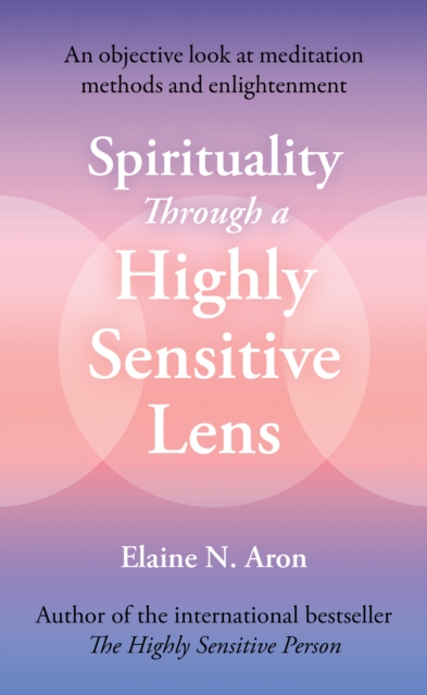 Spirituality Through a Highly Sensitive Lens