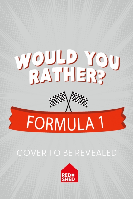 Would You Rather Formula 1