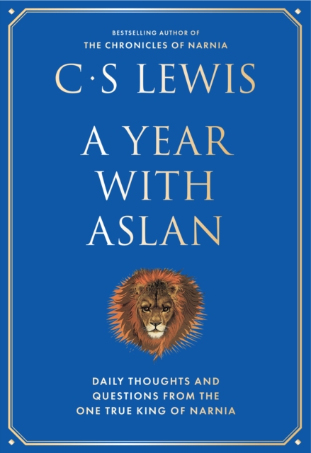 A Year With Aslan