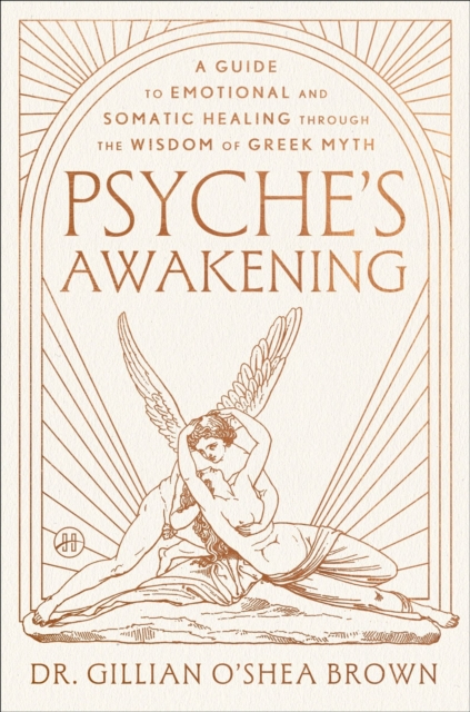 Psyche’s Awakening