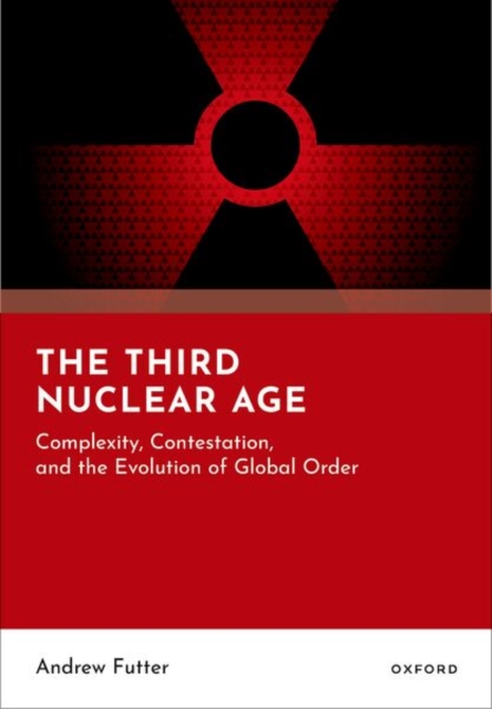The Third Nuclear Age