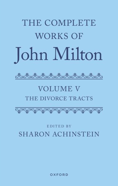 The Complete Works of John Milton