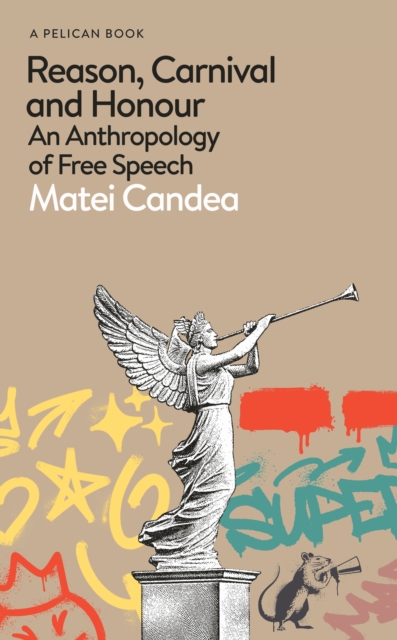 Reason, Carnival and Honour