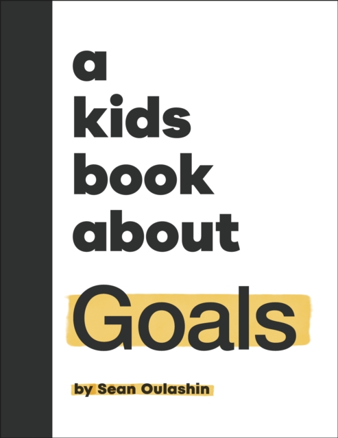 A Kids Book About Goals