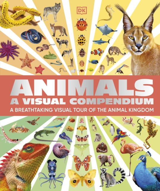 Animals A Visual Compendium