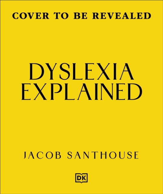 Dyslexia Explained