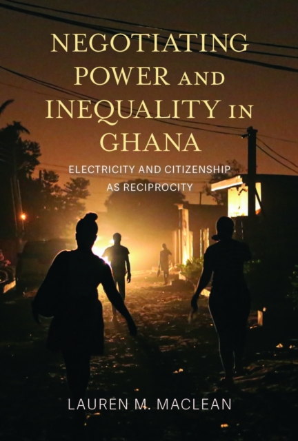 Negotiating Power and Inequality in Ghana