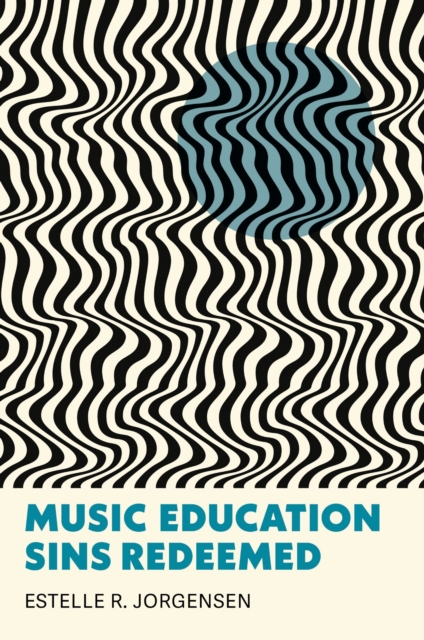 Music Education Sins Redeemed