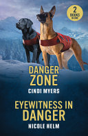 Danger Zone / Eyewitness In Danger