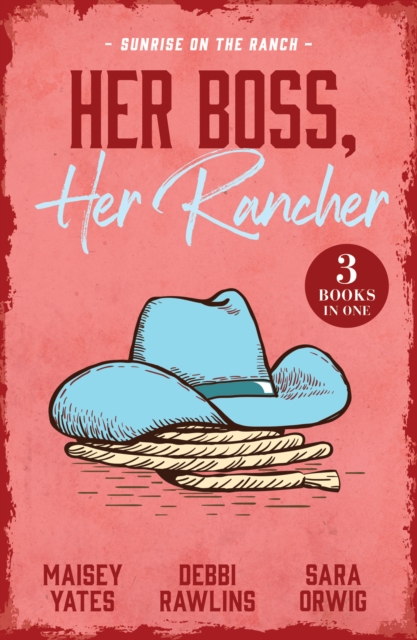 Her Boss, Her Rancher