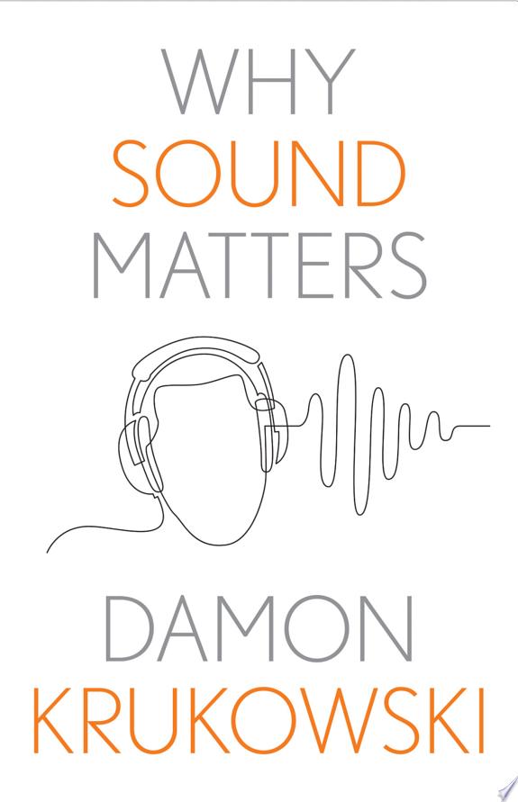 Why Sound Matters