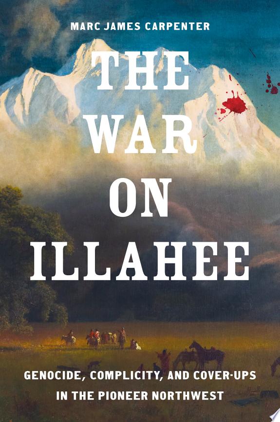 The War on Illahee