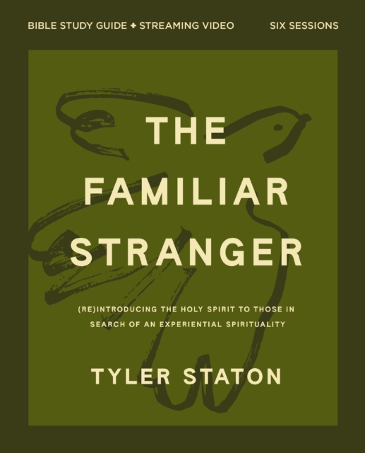 The Familiar Stranger Bible Study Guide plus Streaming Video