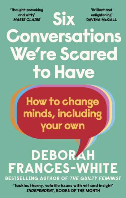 SIX CONVERSATIONS WERE SCARED TO HAVE