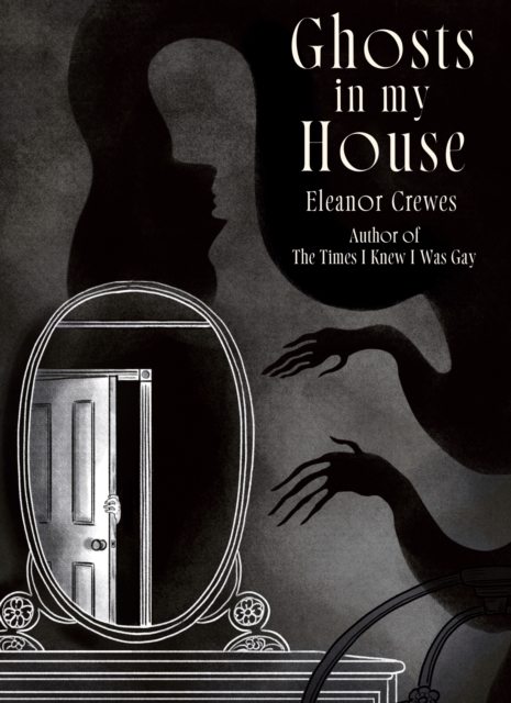 Ghosts in My House
