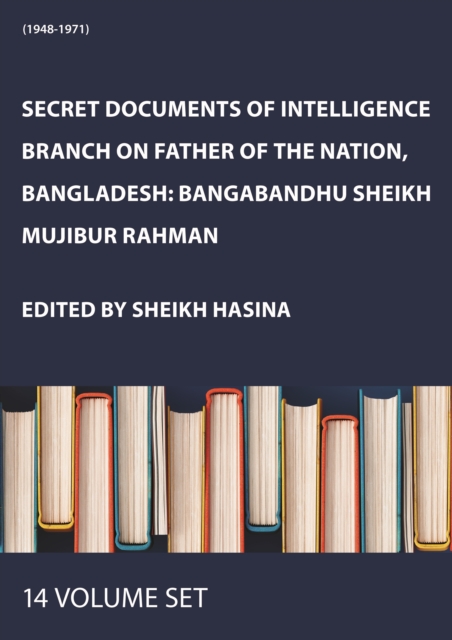 Secret Documents of Intelligence Branch on Father of The Nation, Bangladesh