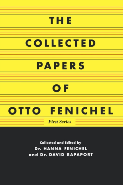 The Collected Papers of Otto Fenichel