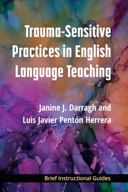 Trauma-Sensitive Practices in English Language Teaching
