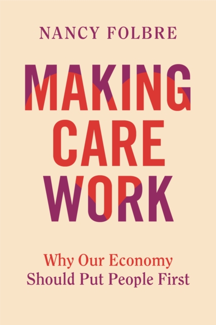 Making Care Work