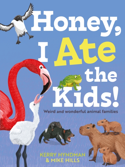 Honey, I Ate the Kids