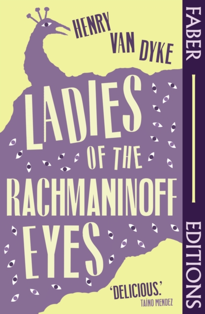 Ladies Of The Rachmaninoff Eyes (Faber Editions)
