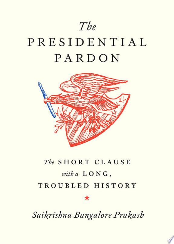 The Presidential Pardon