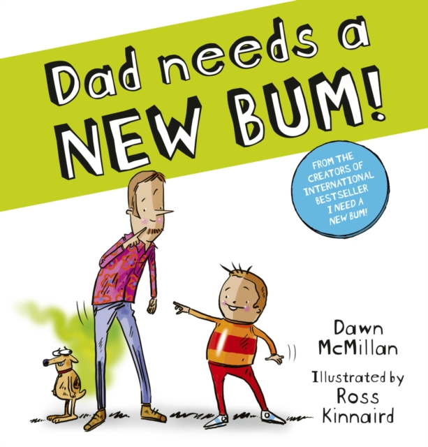 Dad Needs a New Bum! (PB)
