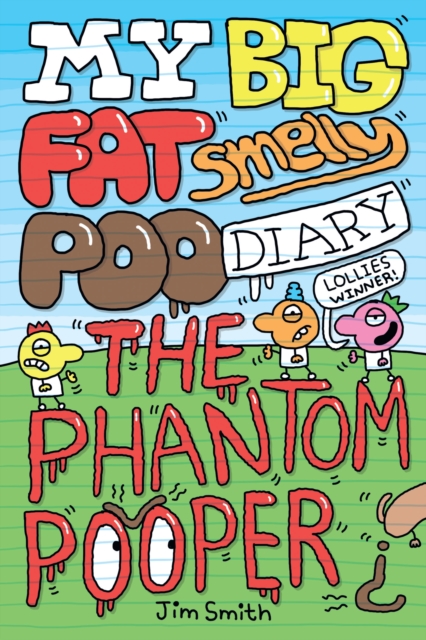 My Big Fat Smelly Poo Diary 5