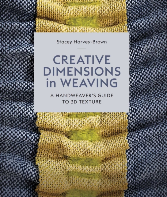 Creative Dimensions in Weaving
