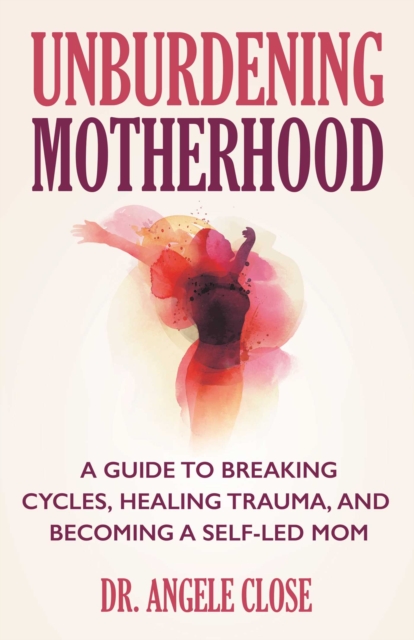 Unburdening Motherhood