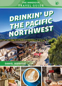 Drinkin' Up the Pacific Northwest