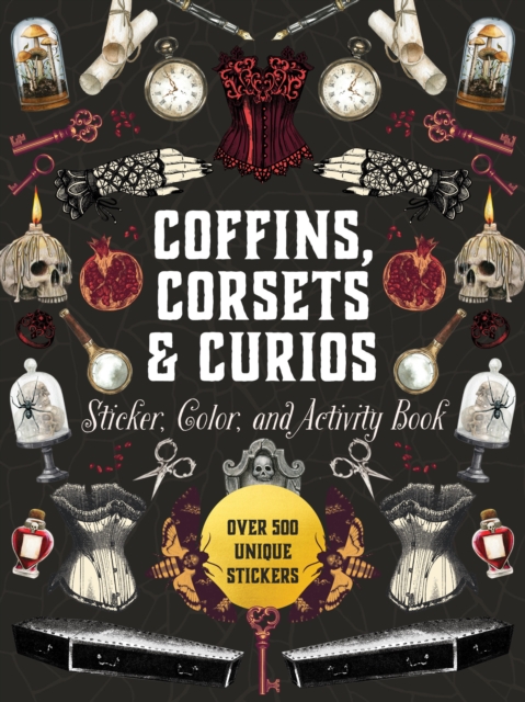Coffins, Corsets & Curios Sticker, Color & Activity Book
