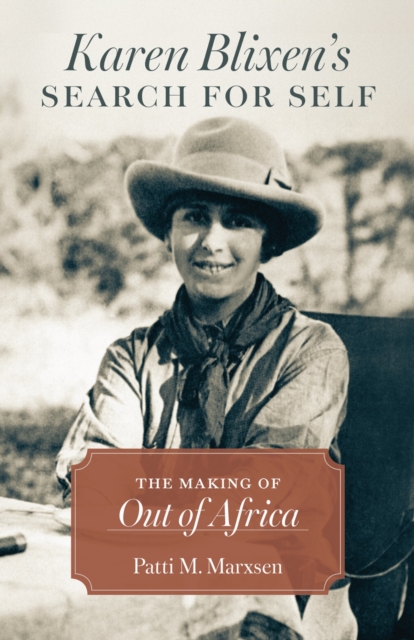 Karen Blixen's Search for Self