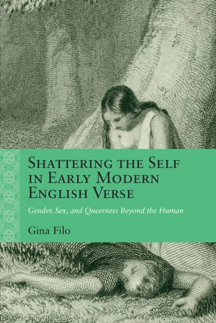 Shattering the Self in Early Modern English Verse