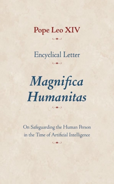 Encyclical Letter Magnifica Humanitas