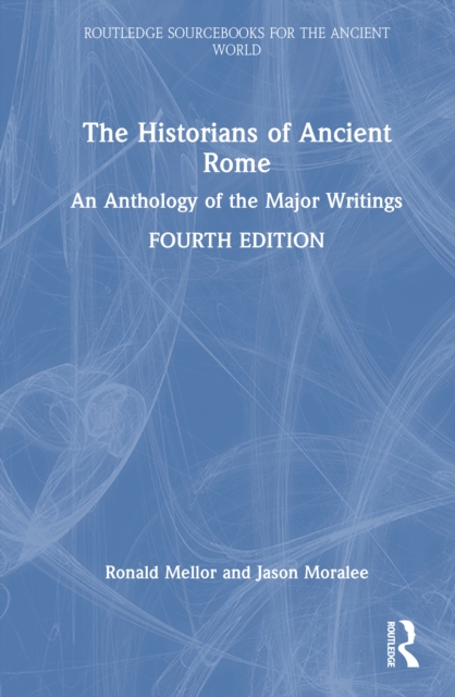 The Historians of Ancient Rome