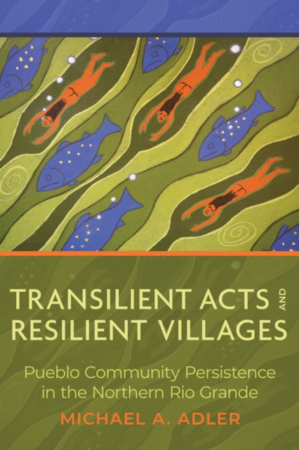 Transilient Acts and Resilient Villages