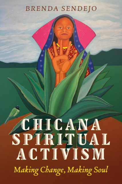 Chicana Spiritual Activism