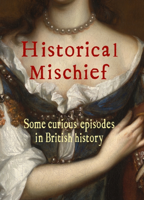 Historical Mischief