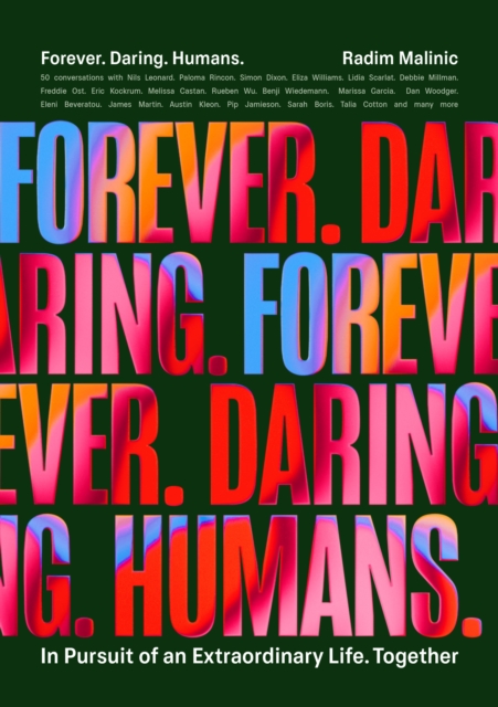 Forever. Daring. Humans