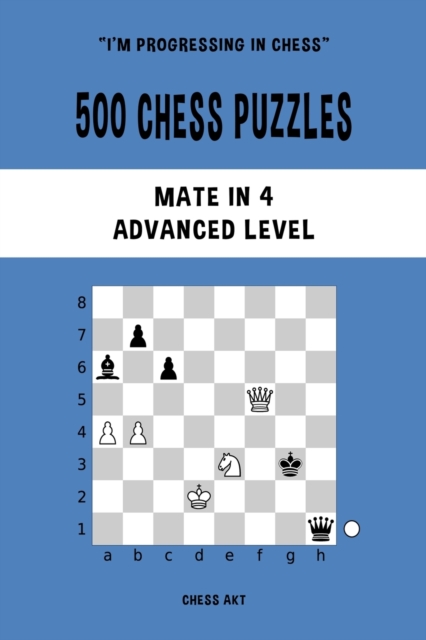 500 Chess Puzzles, Mate in 4, Advanced Level