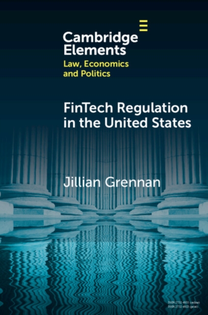 FinTech Regulation in the United States