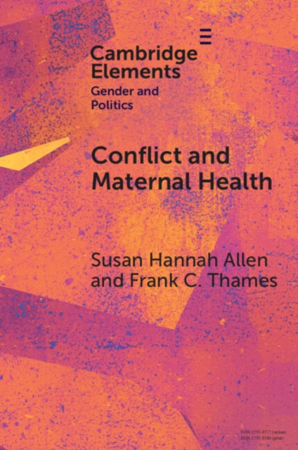Conflict and Maternal Health