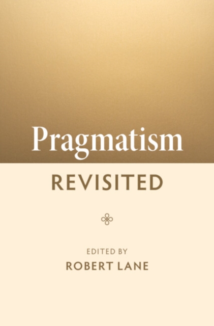 Pragmatism Revisited