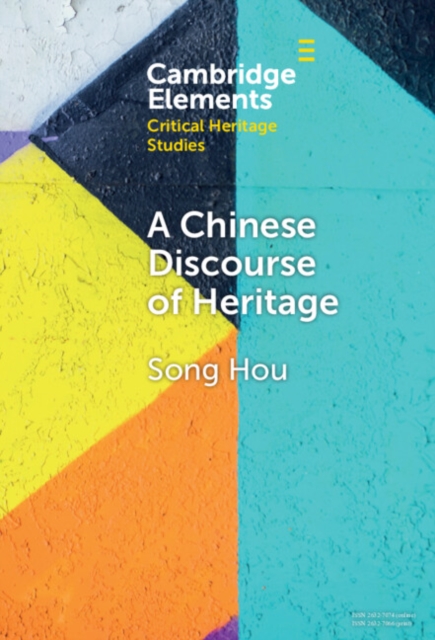 A Chinese Discourse of Heritage