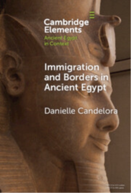 Immigration and Borders in Ancient Egypt