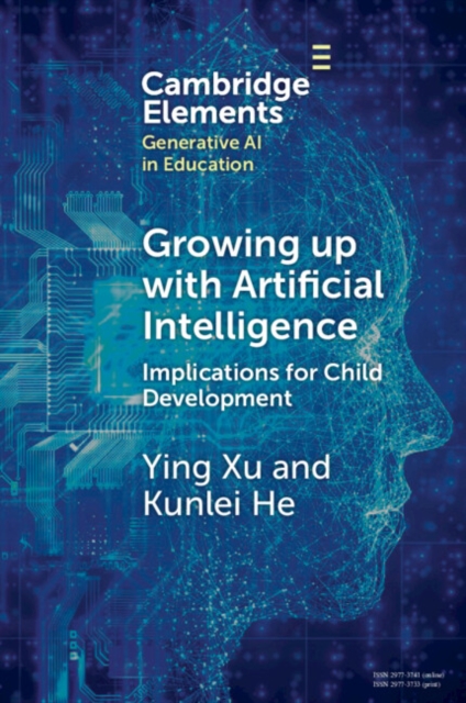 Growing up with Artificial Intelligence